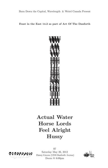 Actual Water, Feel Alright, Horse Lords & Hussy co-presented with Weird Canada & Feast in the East!