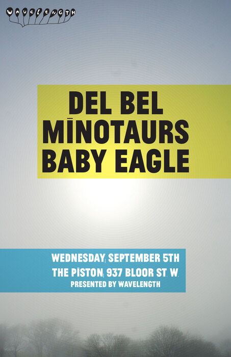 Del Bel Ontario Tour feat. Minotaurs, Baby Eagle & more! - Toronto, Hamilton, London, Guelph