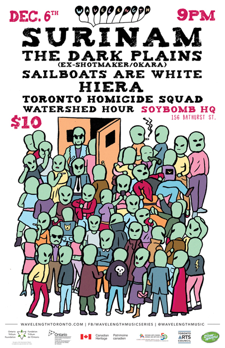 Surinam + The Dark Plains + Sailboats Are White + Hiera + Toronto Homicide Sqaud + Watershed Hour