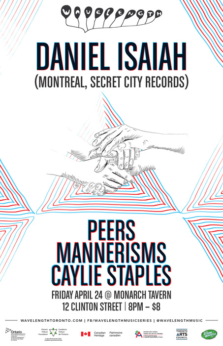 Daniel Isaiah (Montreal, Secret City Records) + PEERS + Mannerisms + Caylie Staples