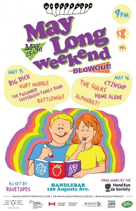 Wavelength May Long Weekend Blowout feat. Big Dick, Kurt Marble, The Pucumber Sasssquash Family Band, Battlewulf