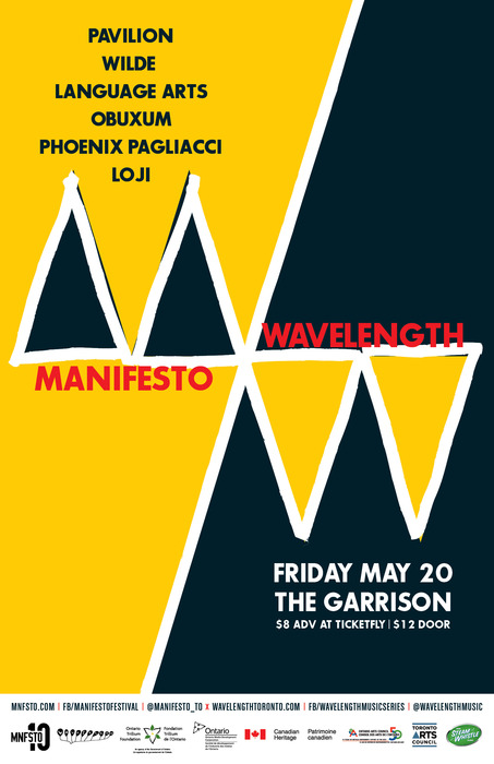 Manifesto x Wavelength: Pavilion + Wilde + Language Arts + Obuxum + pHoenix Pagliacci + Loji @ The Garrison