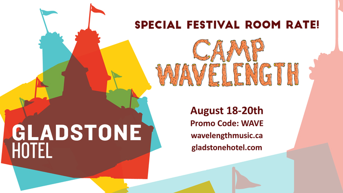 Camp Over at the Gladstone Hotel during Camp Wavelength!