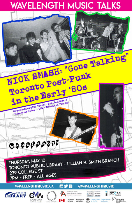 Wavelength Music Talks - Nick Smash on &amp;amp;#039;80s Toronto Post-Punk