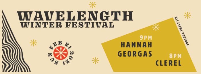 Wavelength Winter Festival 2021: Hannah Georgas + Clerel