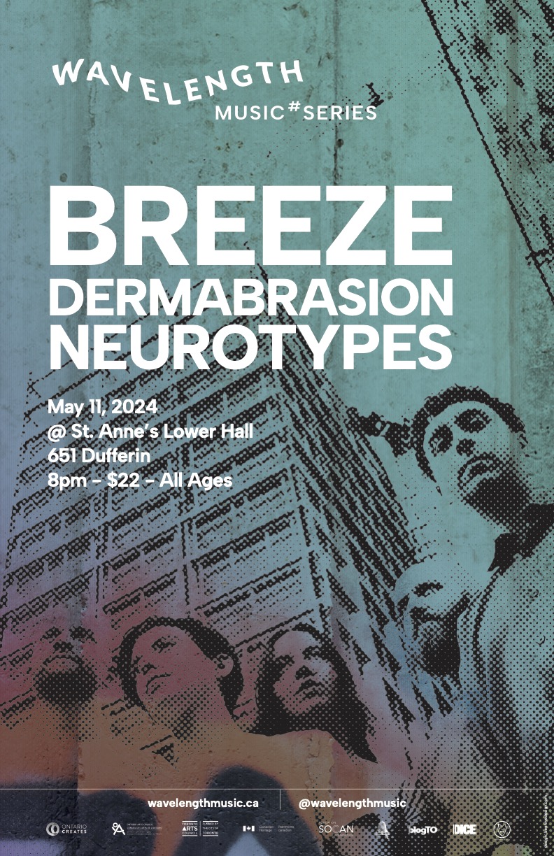Breeze + Dermabrasion + Neurotypes: Wavelength
