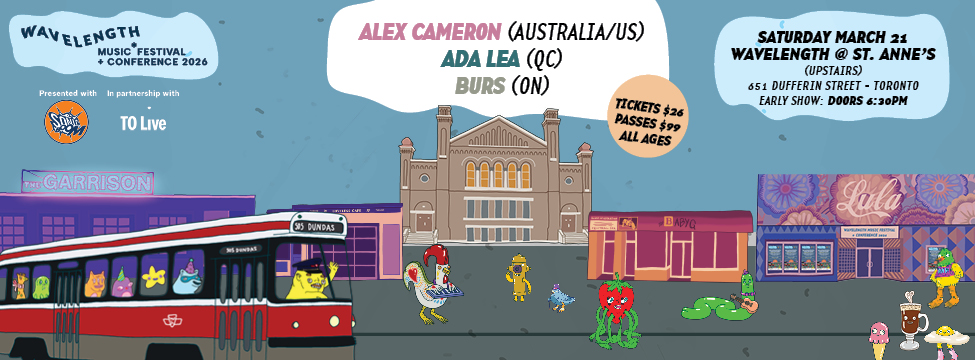 Alex Cameron + Ada Lea + Burs: Wavelength Music Festival + Conference 2026